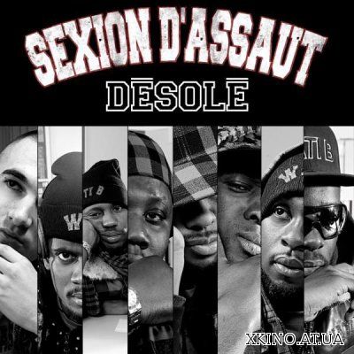 Sexion D'assaut – Desole